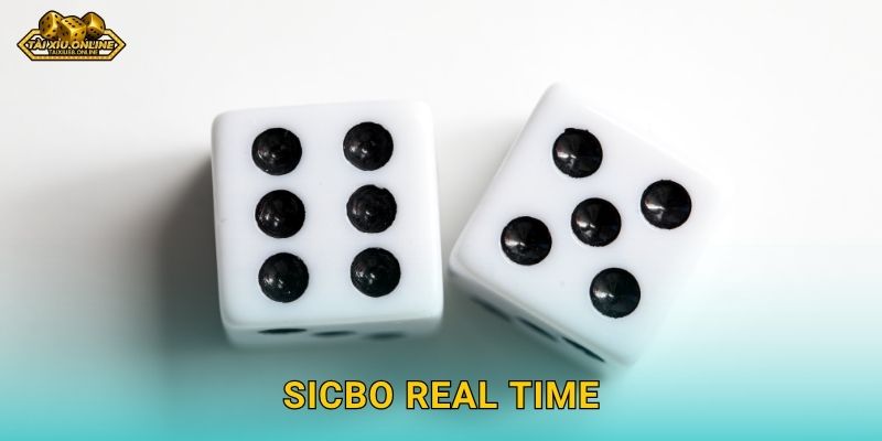 Sicbo Real Time trực tiếp từng giây phút tại Tài xỉu online