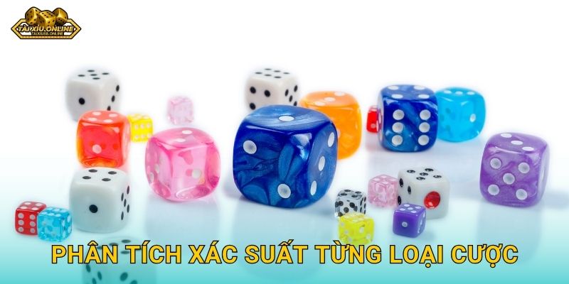 Phân tích xác suất từng loại cược